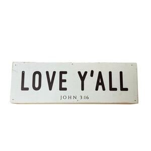 Custom Wood Sign - JOHN 3:16 - "LOVE Y'ALL", thick, heavy wood